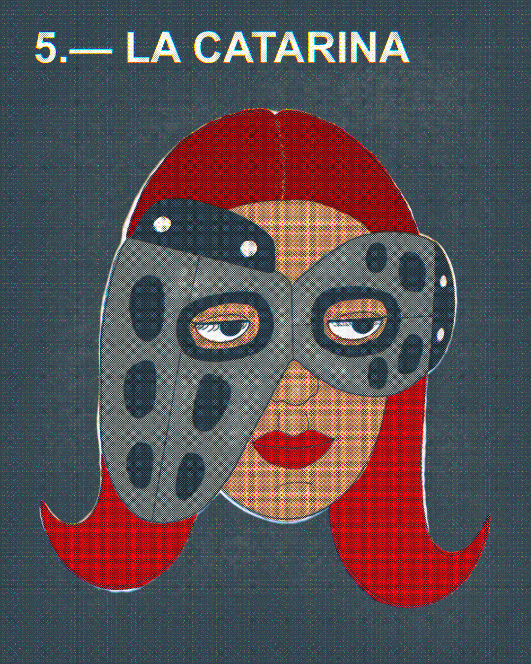 5.— LA CATARINA